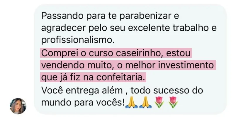 Mensagem de aluna parabenizando pelo trabalho e contando que está vendendo muito