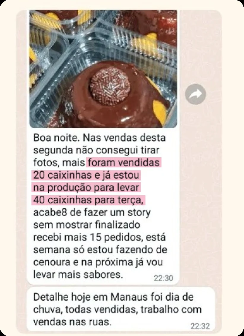 Mensagem de aluna: foram vendidas 20 caixinhas e já está na produção de mais 40 para terça