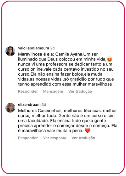 Comentários de alunas contando que os caseirinhos e as técnicas mudaram o negócio delas